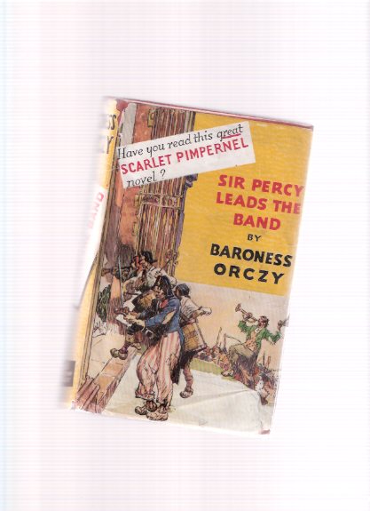 Image for Sir Percy Leads the Band: The new Scarlet Pimpernel Novel