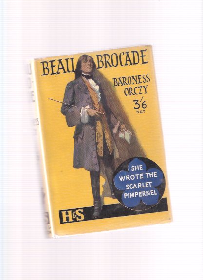 Image for Beau Brocade -by Baroness Orczy