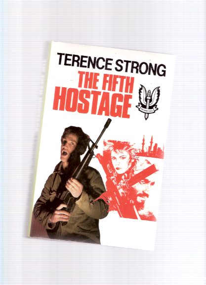 Image for The Fifth Hostage ---by Terence Strong ( 5th )