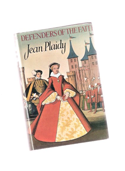 Image for Defenders of the Faith ---by Jean Plaidy