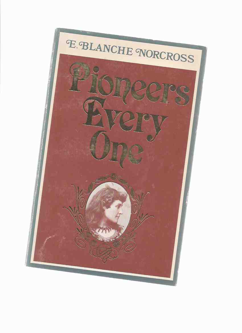 Image for Pioneers Every One: Canadian Women of Achievement