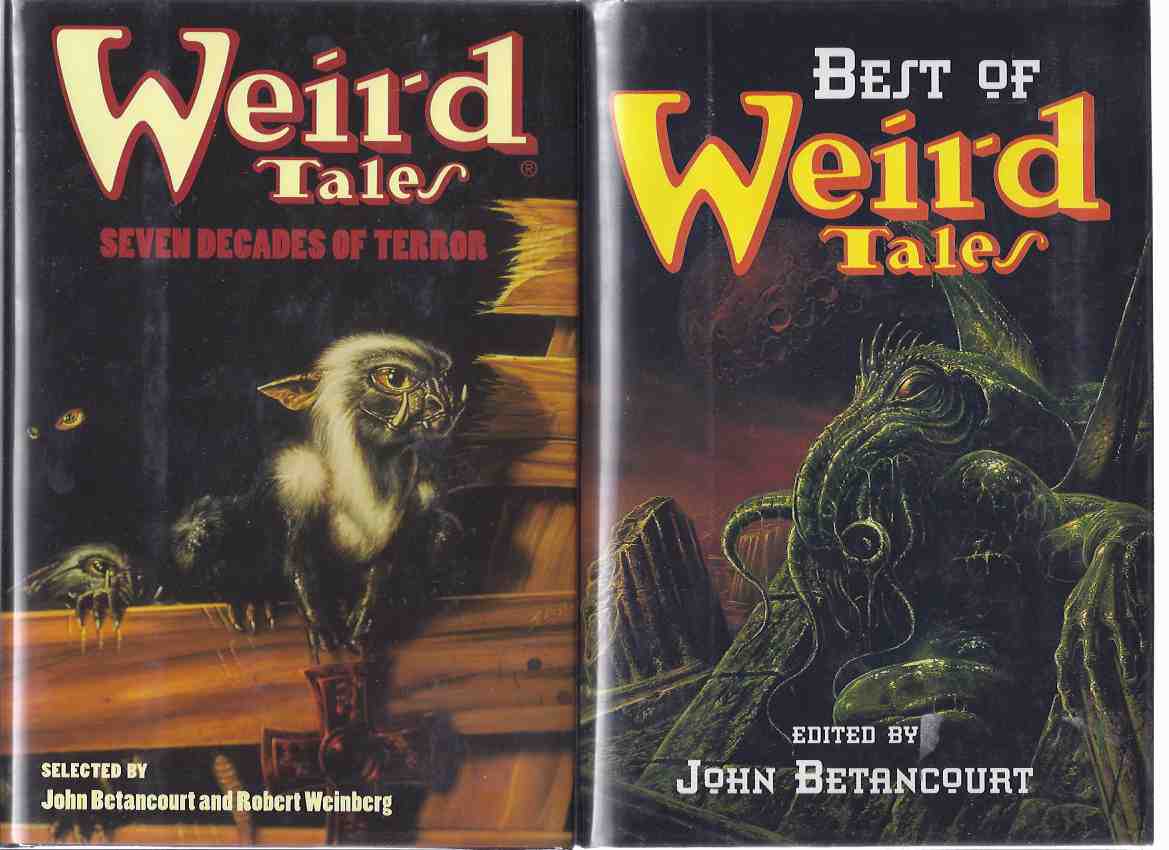 Image for Best of Weird Tales ---with Weird Tales, Seven Decades of Terror ---ONE Book signed By Robert Weinberg ---TWO VOLUMES ( Pulp Stories Include: Fruiting Bodies; Nonstop; Snickerdoodles; Rats in the Walls; Sea Curse; Dead Smile; etc)