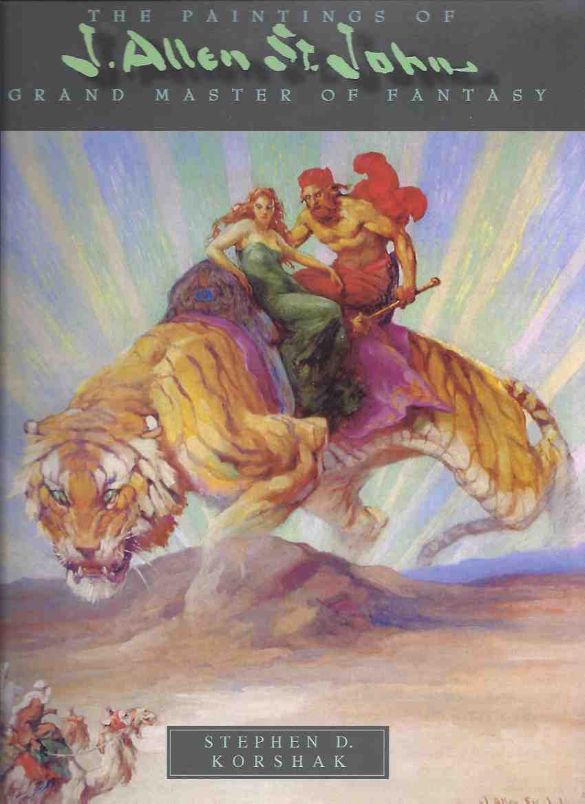 Image for The Paintings of J Allen St John: Grand Master of Fantasy ( Pulp / Edgar Rice Burroughs Related)(cover is Jack Willamson's Golden Blood, Weird Tales 1933 )