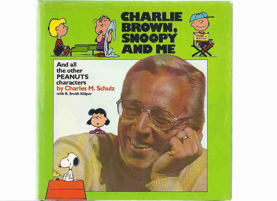 Image for Charlie Brown, Snoopy and Me, and All the Other Peanuts Characters ---by Charles M Schulz