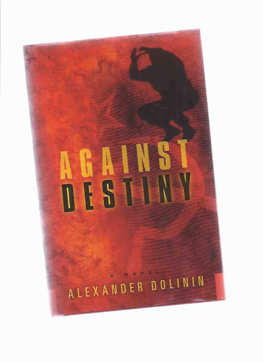 Image for Against Destiny -by Alexander Dolinin -a Signed Copy
