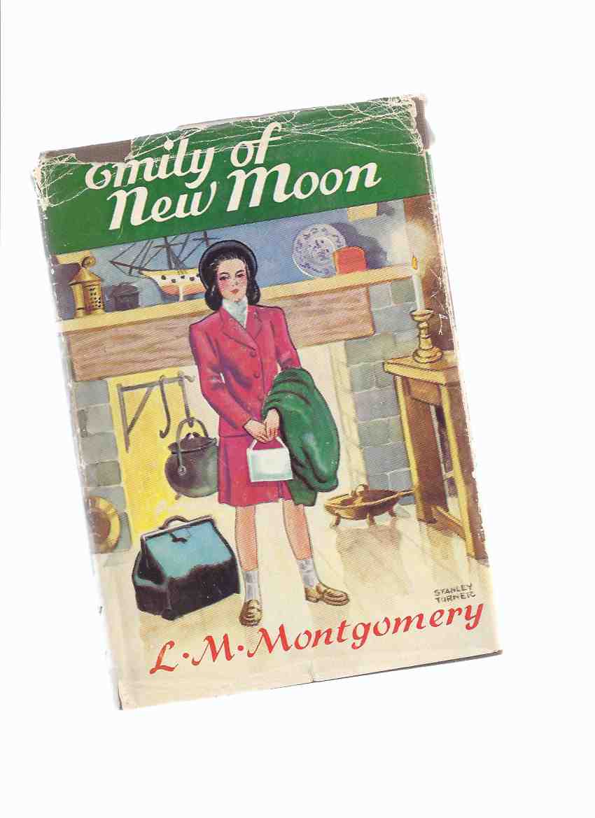Image for Emily of New Moon ---by Lucy Maud ( L M ) Montgomery By the Author of Anne of Green Gables