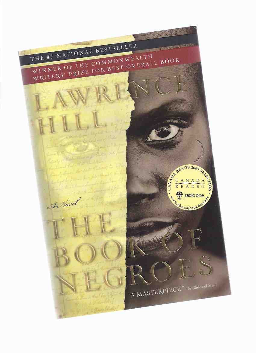 Image for The Book of Negroes ---signed By Lawrence Hill ( AKA: Someone Knows My Name )