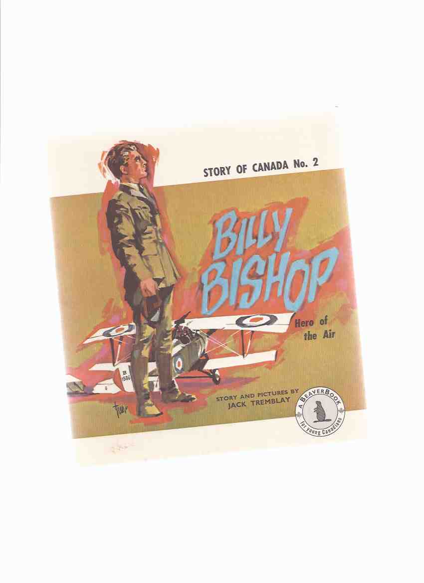 Image for Billy Bishop: Hero of the Air Story of Canada No. 2 Beaver Books / BeaverBooks