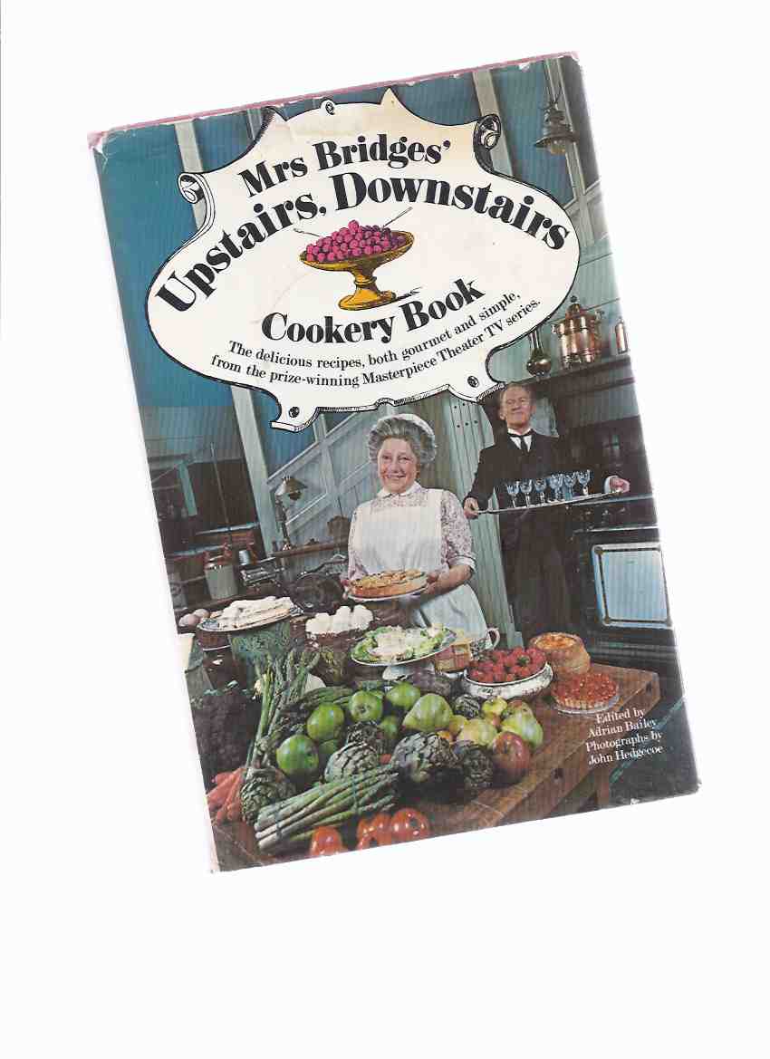 Mrs Bridges Upstairs, Downstairs Cookery Book: The Delicious Recipes, Both Gourmet & Simple from the Prize Winning Masterpiece Theater TV Series ) Cookbook / Cook Book ) Image for Mrs Bridges Upstairs, Downstairs Cookery Book: The Delicious Recipes, Both Gourmet & Simple from the Prize Winning Masterpiece Theater TV Series ) Cookbook / Cook Book )