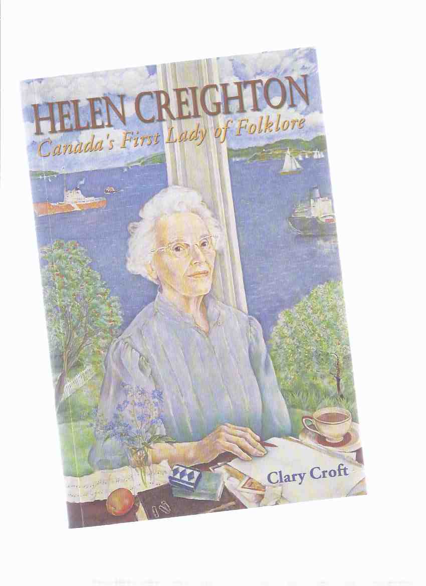 Image for Helen Creighton - Canada's First Lady of Folklore ---a Signed Copy