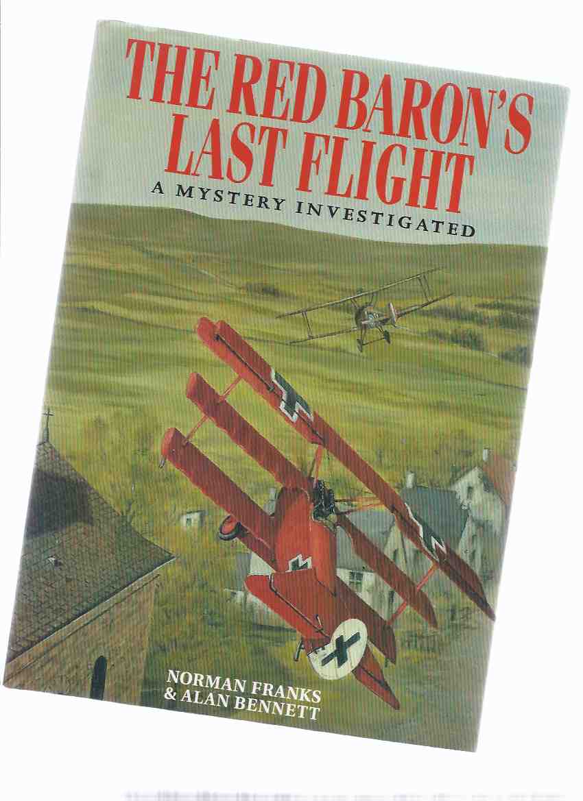 Image for The Red Baron's Last Flight: The Red Baron ---with a 3 Page Errata Sheet Provided By Bennett ( Baron Manfred Von Richthofen )
