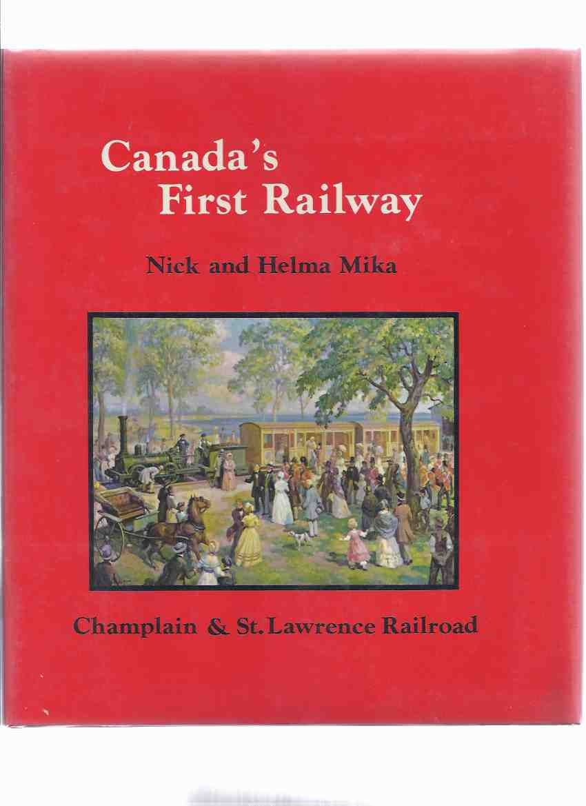 Image for Canada's First Railway: Champlain and St. Lawrence Railway ( Railroad / Trains )