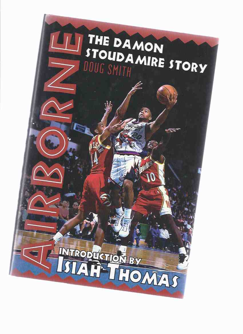 Image for The Damon Stoudamire Story: Airborne --signed By Damon Stoudamire and Doug Smith ( NBA / National Basketball Association / Toronto Raptors )
