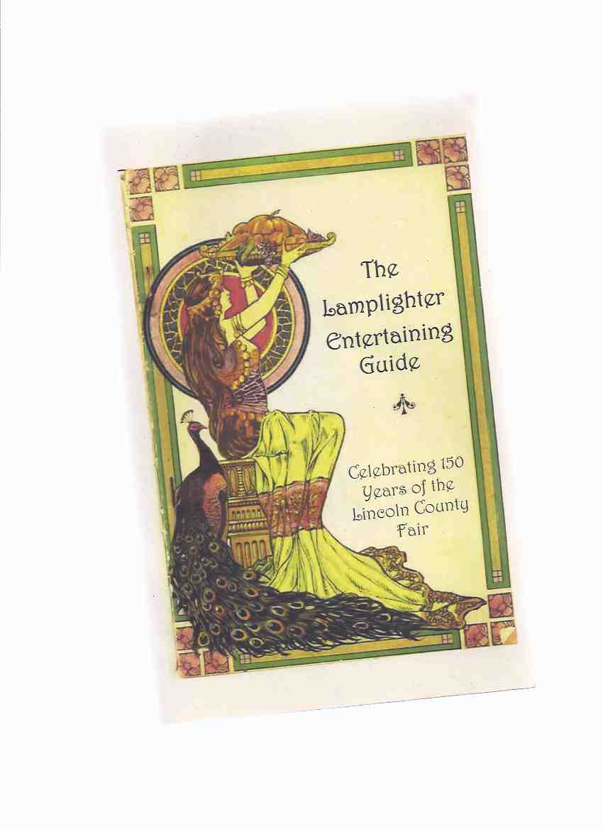 Image for The Lamplighter Entertaining Guide: Celebrating 150 Years of the Lincoln County Fair ( Beamsville / Niagara Peninsula related)( Cook Book / Cookbook / Recipes )