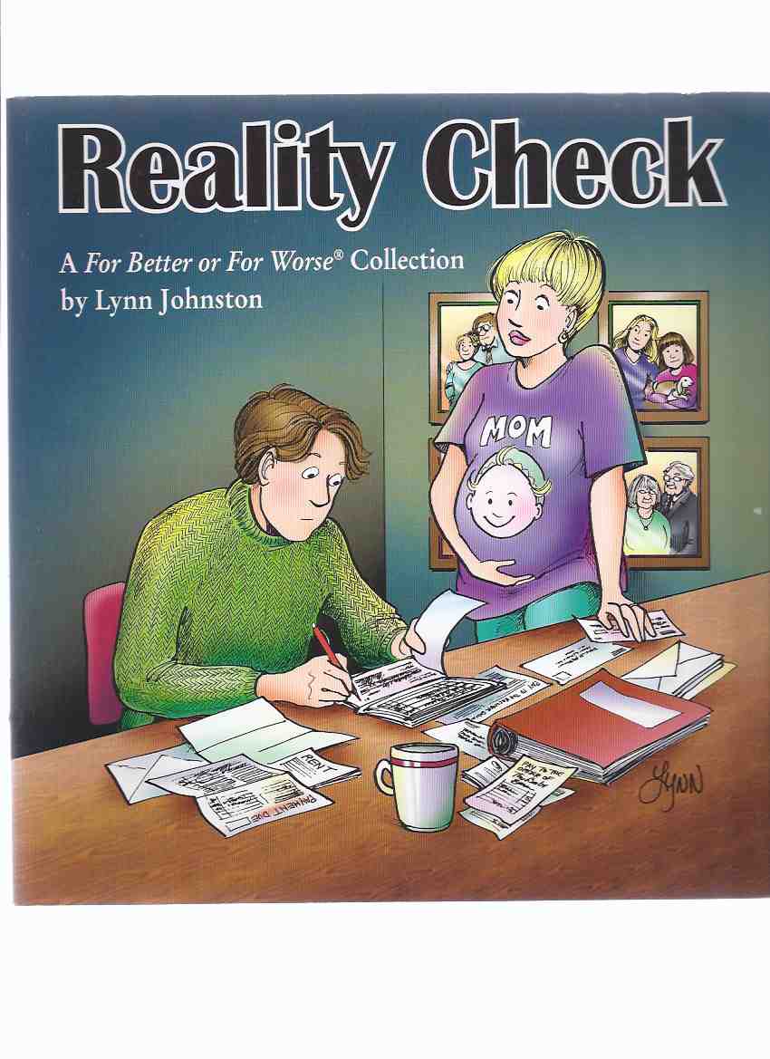 Image for Reality Check - For Better or For Worse Collection ---a Signed Copy -by Lynn Johnston