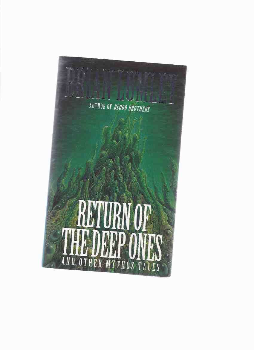 Image for Return of the Deep Ones and Other Mythos Tales ( Inception; Lord of the Worms; Beneath the Moors; the Return of the Deep Ones )