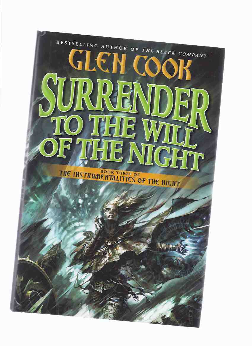 Image for Surrender to the Will of the Night ---Book 3 of The Instrumentalities of the Night Series ( Volume Three )