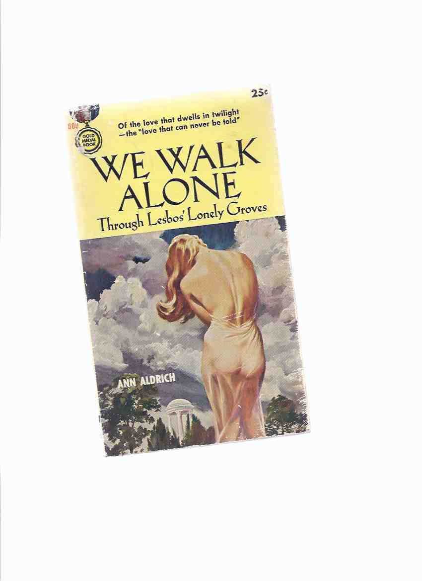 Image for We Walk Alone Through Lesbos' Lonely Groves ---a Signed Copy