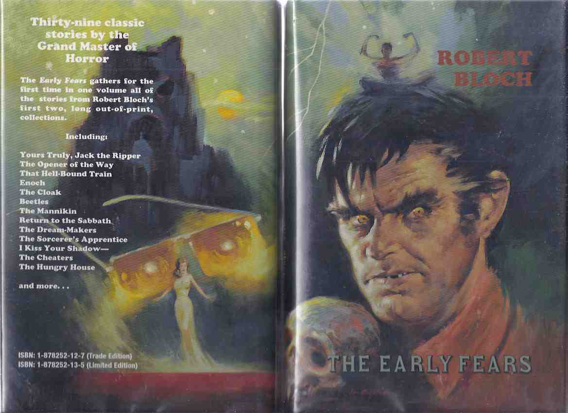 The Early Fears ---by Robert Bloch ---a Signed Copy ( Includes shambler from the Stars; Yours Truly Jack the Ripper; Enoch; Beetles; House of the Hatchet, etc)( collects the ARKHAM HOUSE Titles The Opener of the Way /and/ Pleasant Dreams Nightmares ) Image for The Early Fears ---by Robert Bloch ---a Signed Copy ( Includes shambler from the Stars; Yours Truly Jack the Ripper; Enoch; Beetles; House of the Hatchet, etc)( collects the ARKHAM HOUSE Titles The Opener of the Way /and/ Pleasant Dreams Nightmares )