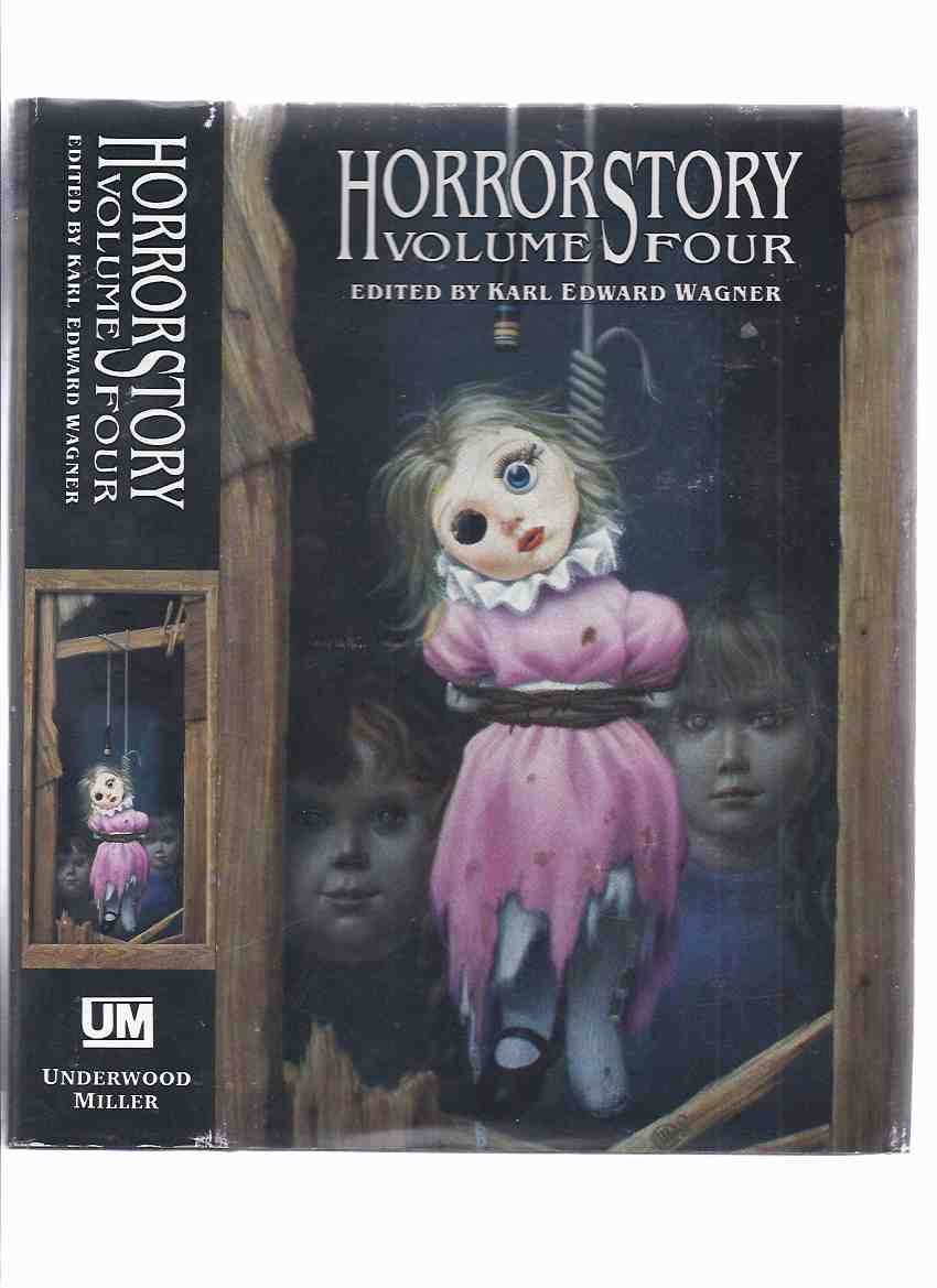 Image for HorrorStory Volume 4 an Omnibus Containing The Year's Best Horror Stories # X, XI, XII (includes: Uncle Otto's Truck; Pumpkin Head; The Executor; Slippage; Broken Glass; Dark Country; etc)( ( Horror Story / Book 10, 11, 12 / Ten, Eleven, Twelve )
