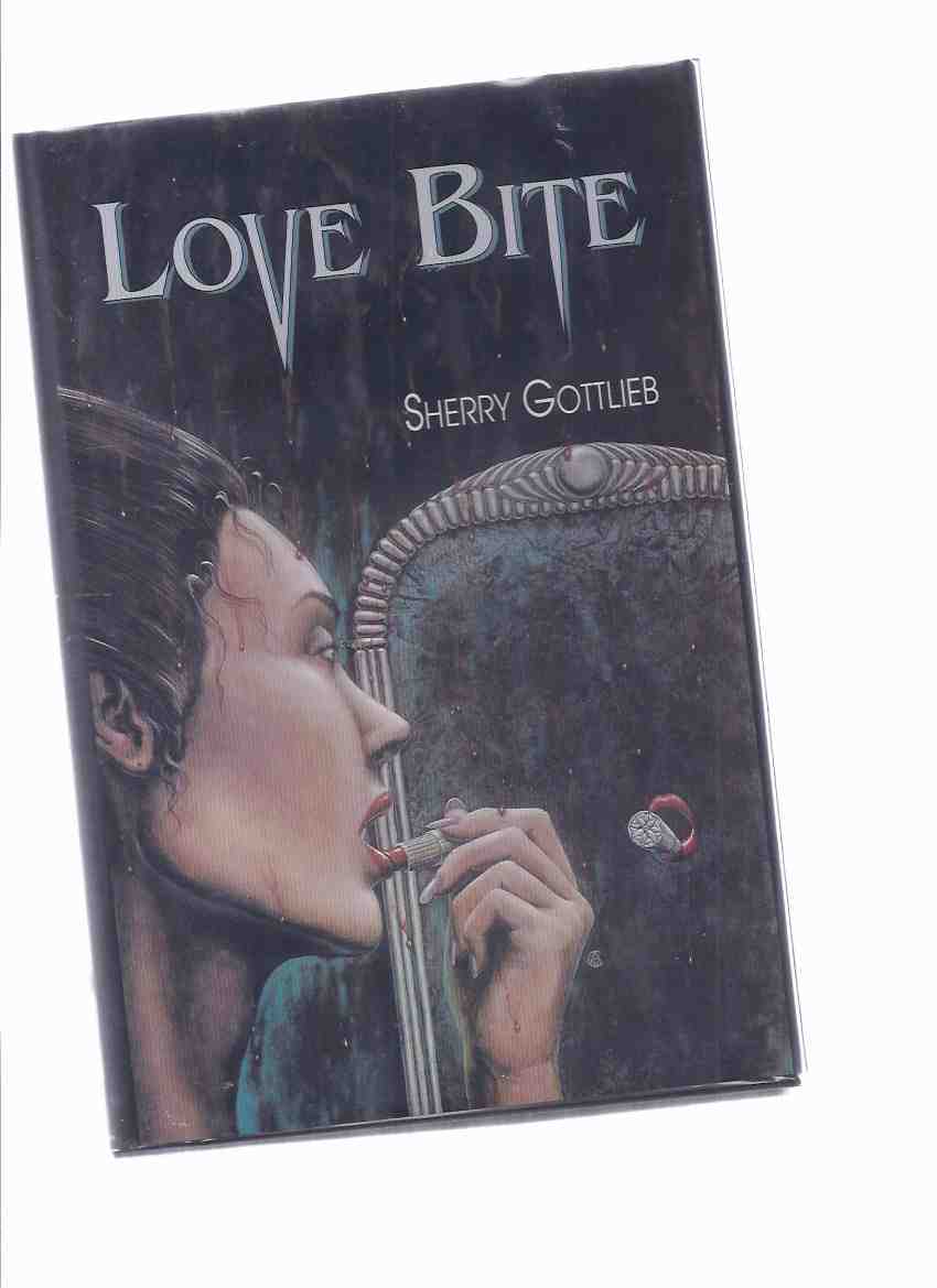 Image for Love Bite -by Sherry Gottlieb --signed ( Vampire Novel )