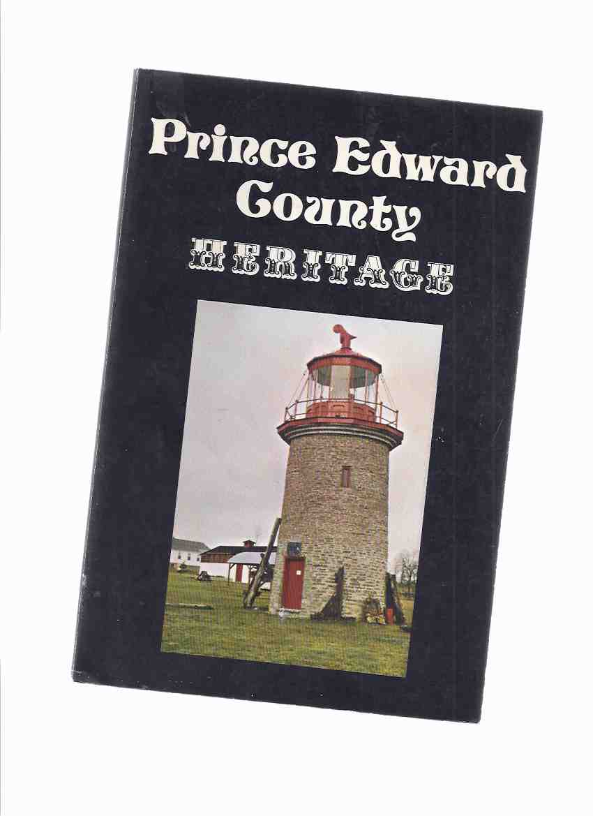 Image for Prince Edward County Heritage ( Ontario Local History )
