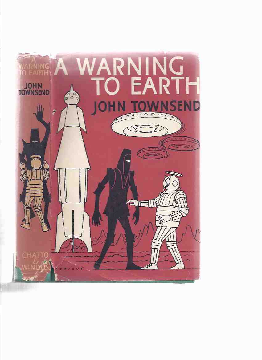 Image for A Warning to Earth -by John Townsend ( Sequel to Rocket Ship Saboteurs )