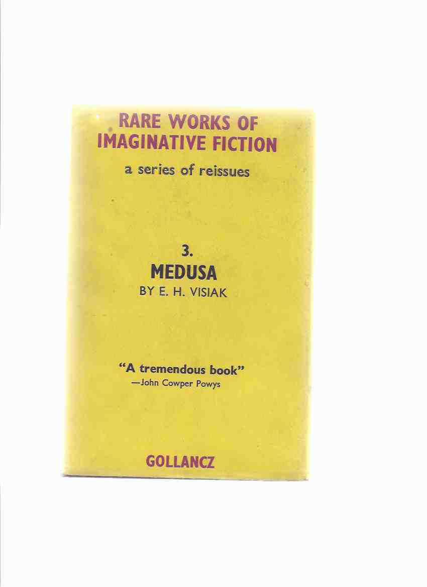 Image for Medusa: A Story of Mystery, and Ecstasy, & Strange Horror: The Gollancz Rare Works of Imaginative Fiction Series