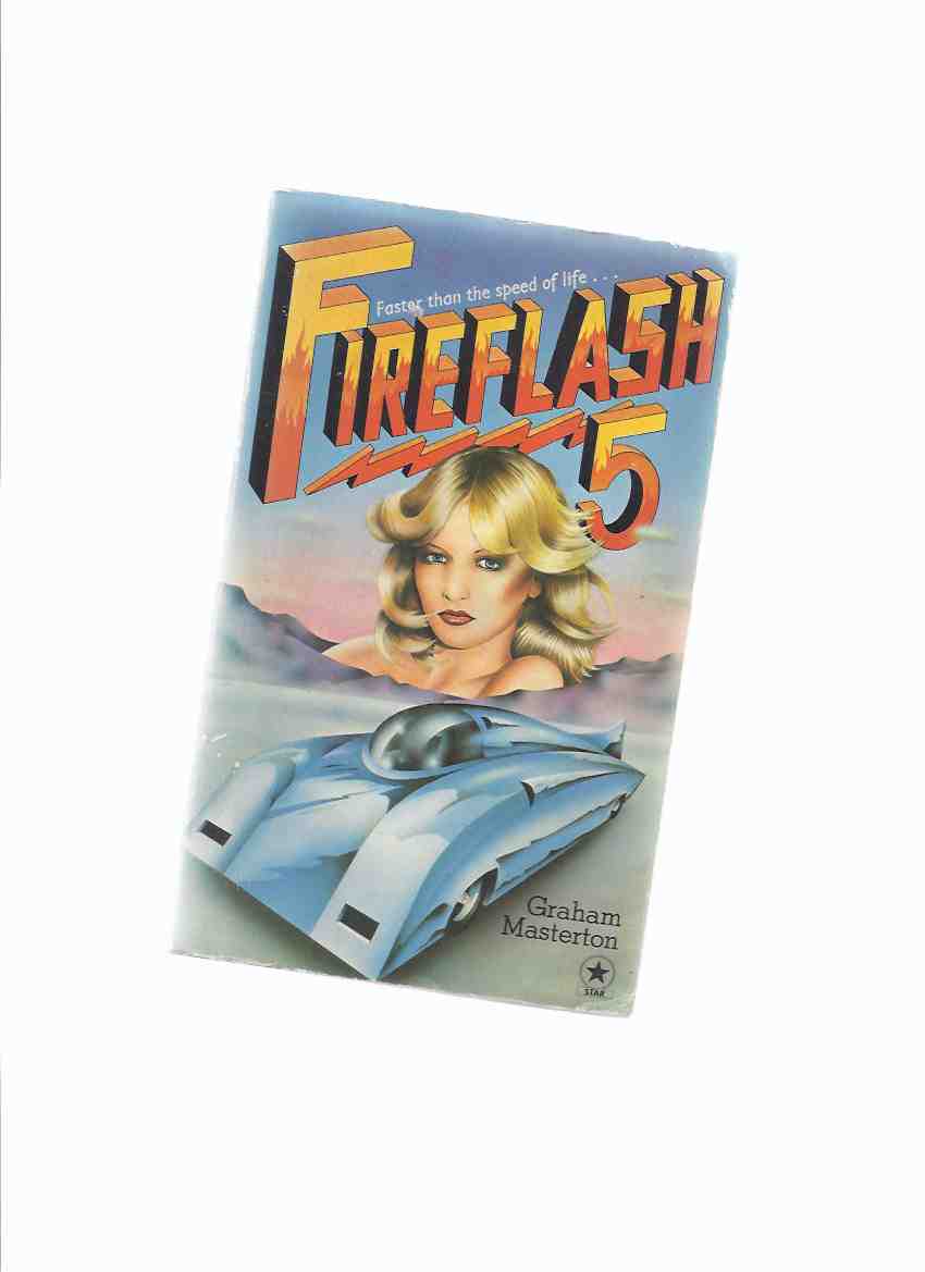 Image for Fireflash 5 -by Graham Masterton ( Five )( Aka A Mile Before Morning )