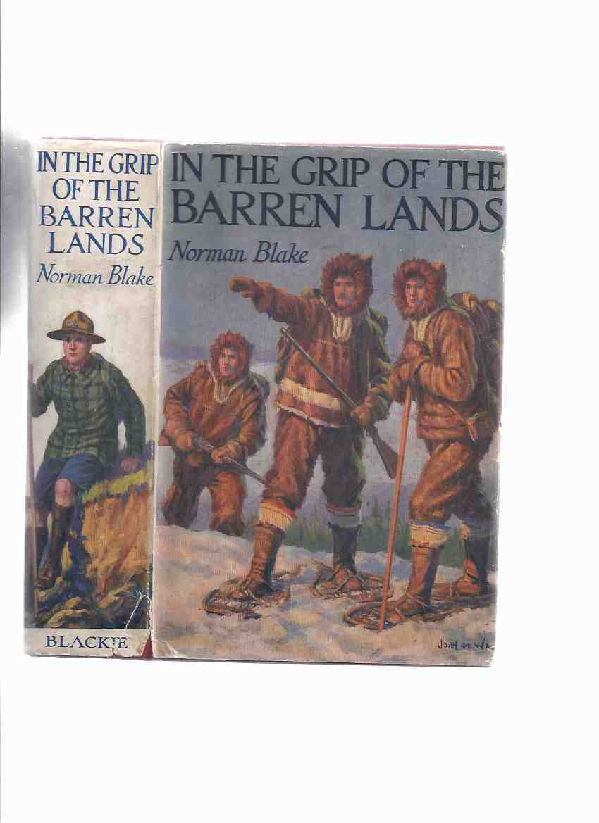 Image for In the Grip of the Barren Lands ( Boy Scouts Related )