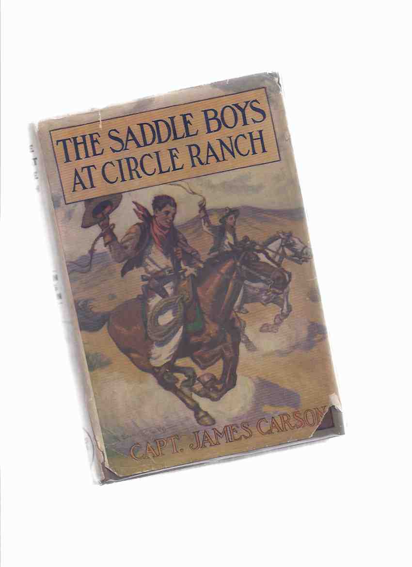 Image for The Saddle Boys at Circle Ranch, or, In at the Great Round-Up - Book 4