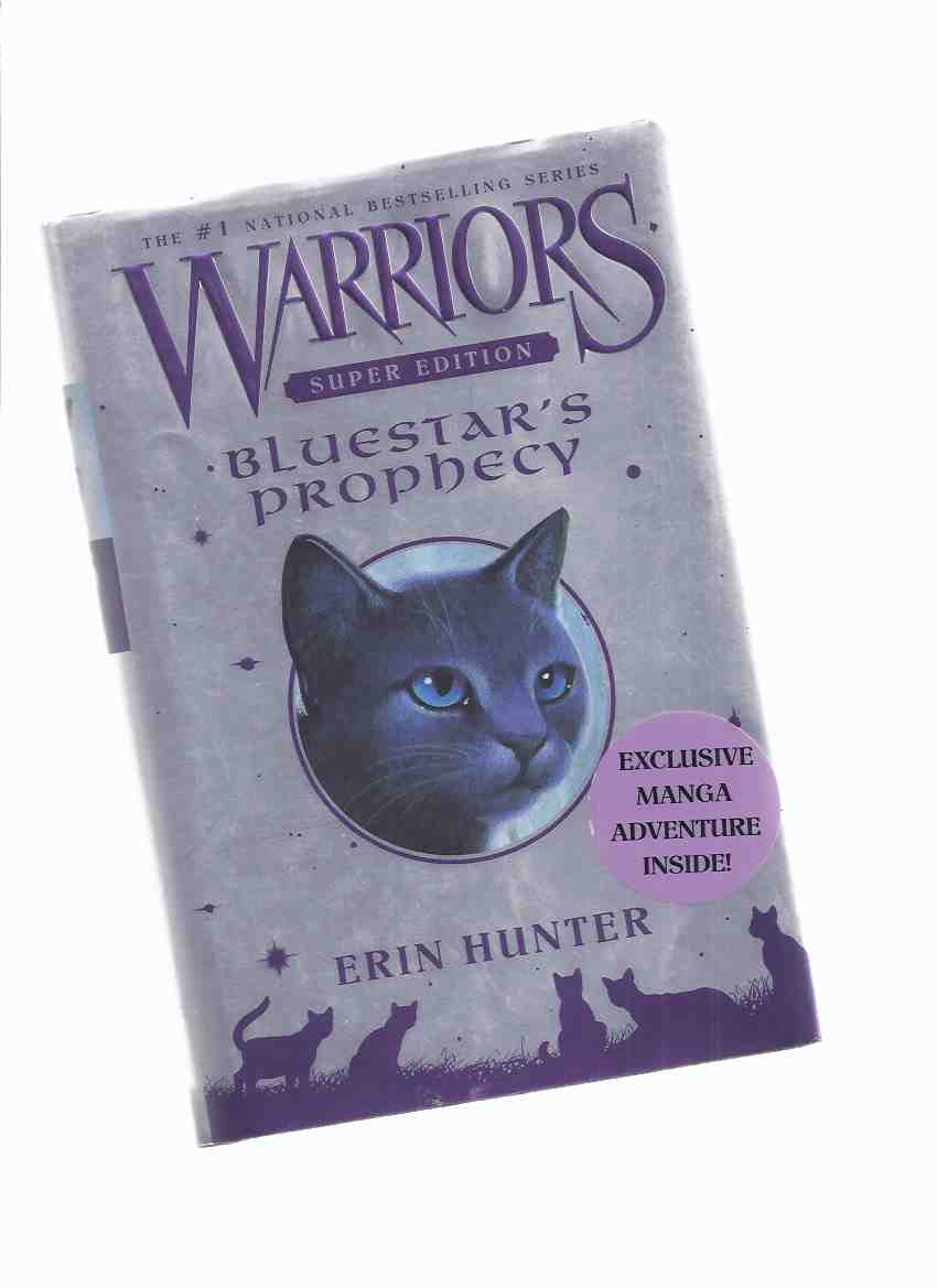 Image for Warriors Super Edition, Book 2: Bluestar's Prophecy - Exclusive MANGA Adventure included ( Volume Two )
