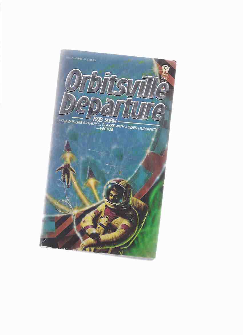 Image for Orbitsville Departure -by Bob Shaw -book 2 of the Trilogy -a Signed Copy ( Volume Two )
