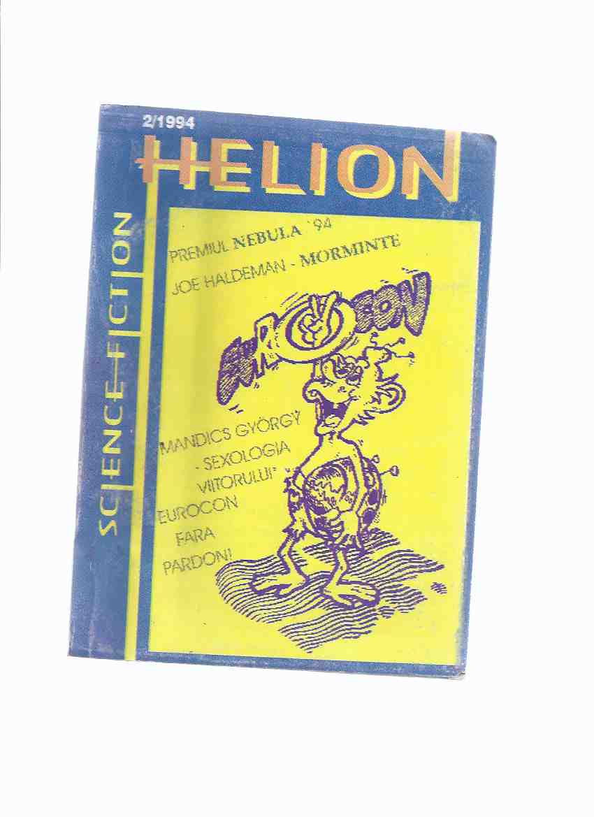 Image for HELION: Magazin al Asociatiej Romane De Science Fiction, Septembrie 1994, # 2 ( Romanian SF Magazine / Digest -Eurocon Related)(includes MORMINTE ( Graves ) By Joe Haldeman