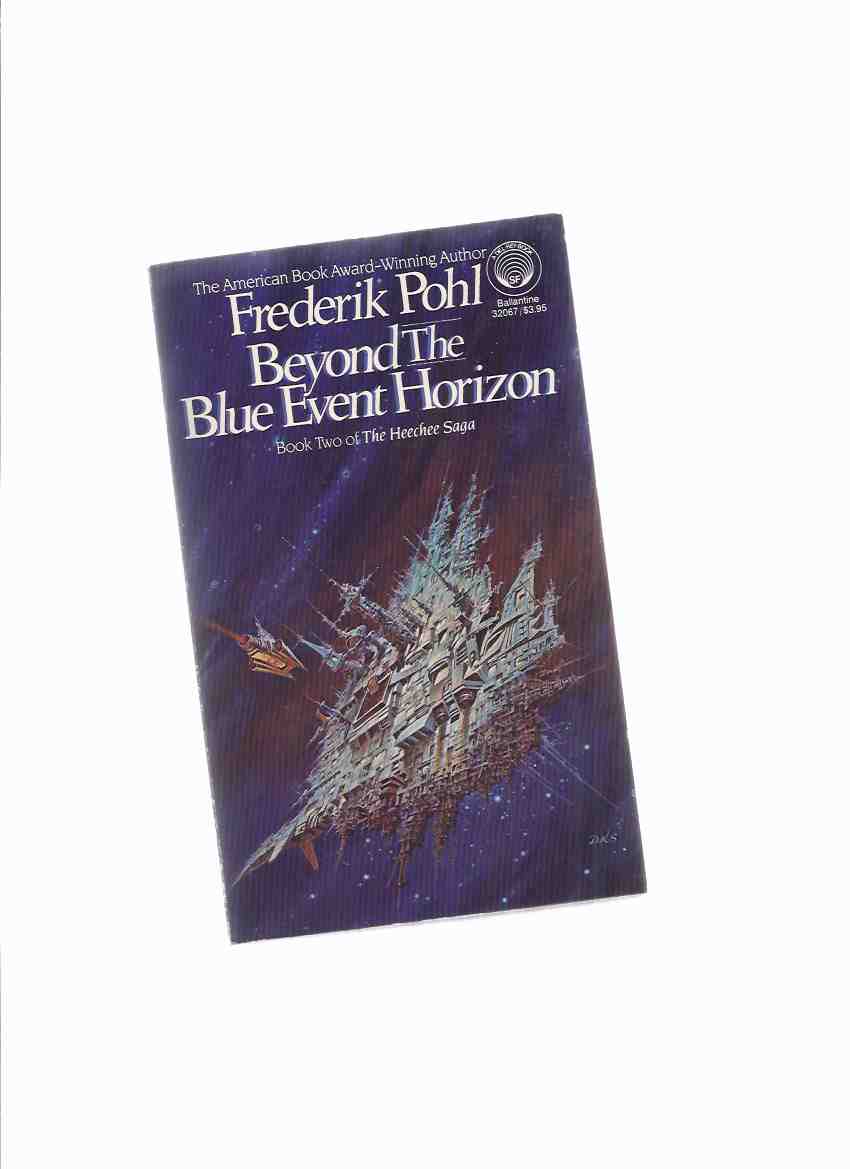 Image for Beyond the Blue Event Horizon, -book 2 of the Heechee series ---by Frederik Pohl ---a Signed Copy ( Volume Two )