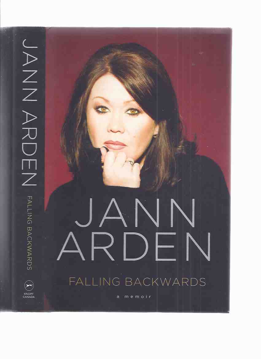Image for Falling Backwards: A Memoir -by Jann Arden -a Signed Copy