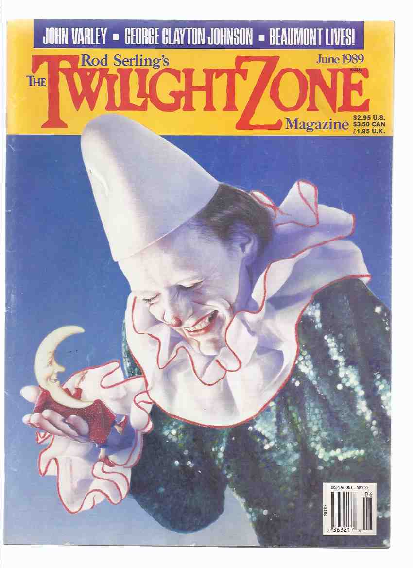 Image for Twilight Zone Magazine, June 1989, Volume 9, # 2 signed By Varley(includes, The Carnival By Beaumont; Remembering Charles Beaumont By Anker; Just Another Perfect Day By Varley; Night Gallery Etc )