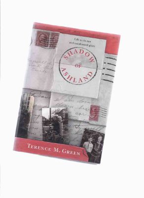 Image for Shadow of Ashland --by Terence Green -a signed Copy ( Time Travel Story )