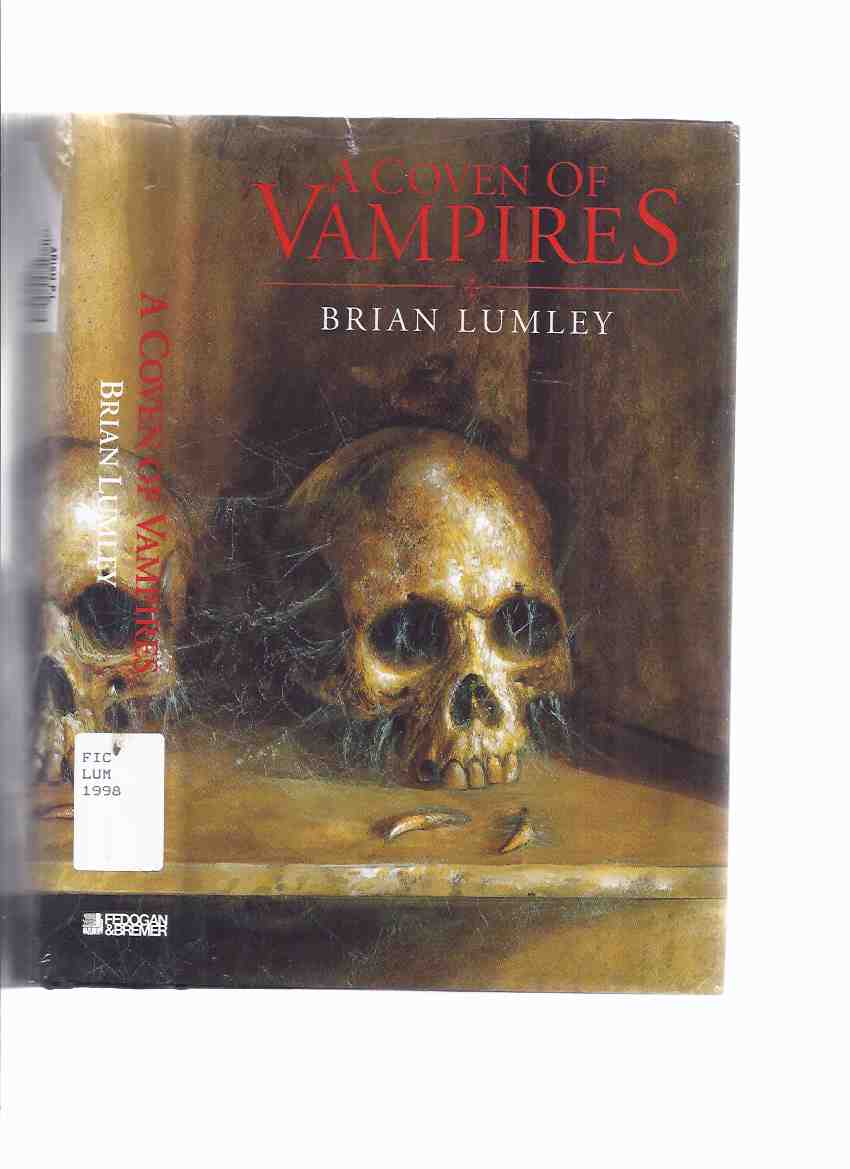 A Coven of Vampires ( What Dark God; Back Row; Strange Years; Kiss of the Lamia; Recognition; Thief Immortal; Necros; Thing from the Blasted Heath; Uzzi; Picnickers; Zack Phalanx is Vlad the Impaler; House of the Temple ) Image for A Coven of Vampires ( What Dark God; Back Row; Strange Years; Kiss of the Lamia; Recognition; Thief Immortal; Necros; Thing from the Blasted Heath; Uzzi; Picnickers; Zack Phalanx is Vlad the Impaler; House of the Temple )