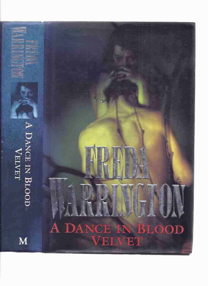 Image for A Dance in Blood Velvet -by Freda Warrington - a Signed Copy (sequel to A Taste of Blood Wine and prequel to The Dark Blood of Poppies)