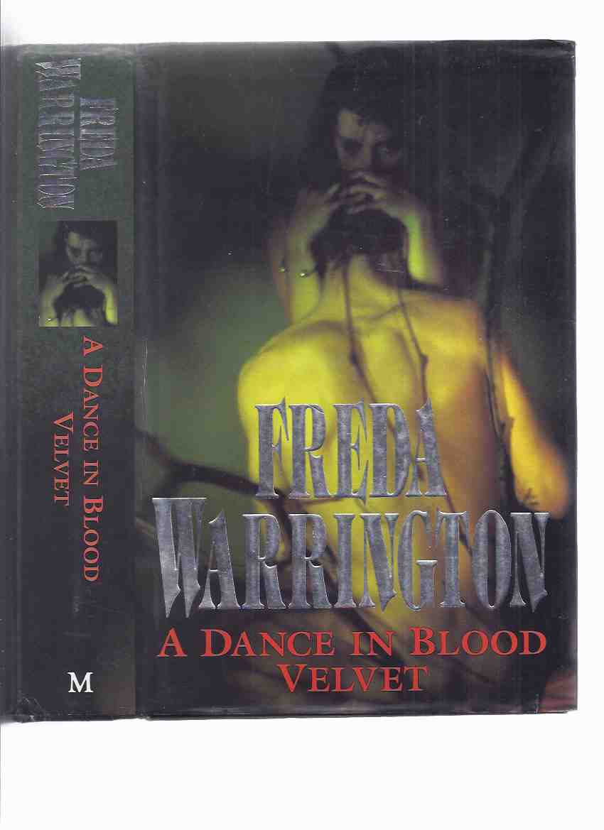 Image for A Dance in Blood Velvet -by Freda Warrington (sequel to A Taste of Blood Wine and prequel to The Dark Blood of Poppies)