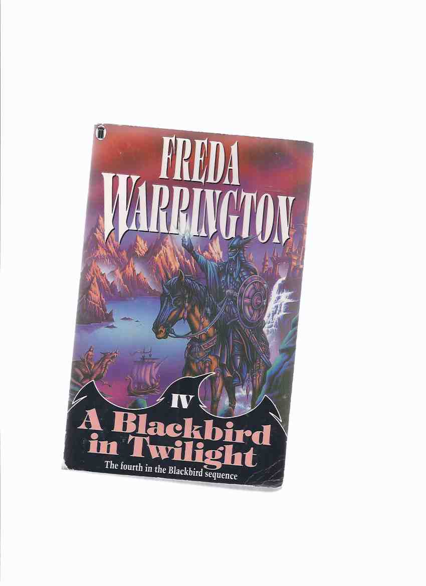Image for The Blackbird Sequence: A Blackbird in Twilight, Book 4 ---by Freda Warrington -a Signed Copy