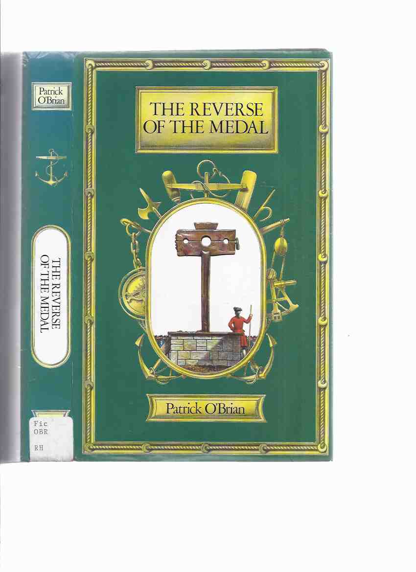 Image for The Reverse of the Medal: A Jack Aubrey and Stephen Maturin Novel