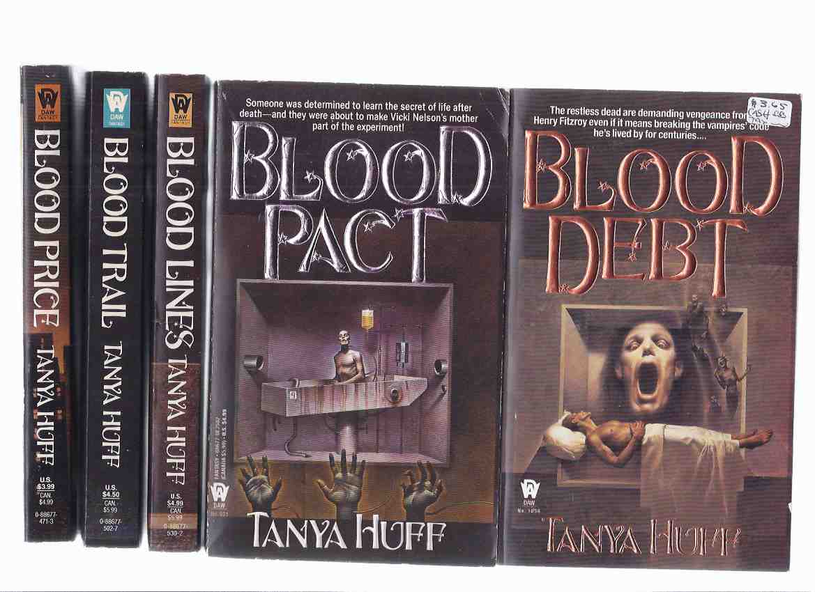 Image for 5 Volumes ---Blood Price ---with Blood Trail ---with Blood Lines ---with Blood Pact ---with Blood Debt ---book 1, 2, 3, 4, 5 --- the Victoria Nelson Series -by Tanya Huff (basis for the TV Series Blood Ties ) ( Signed )