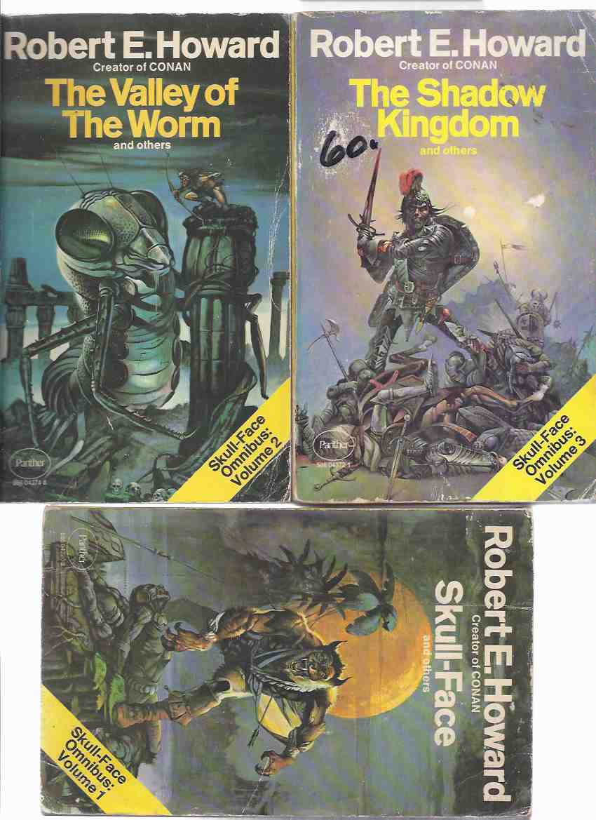 Image for The Skull Face Omnibus, comprising: Skull-Face and Others ---with The Valley of the Worm ---with The Shadow Kingdom ---Book 1, 2 and 3 ---3 Volumes ( Trilogy )( Worms of the Earth; Skulls in the Stars; Tower of the Elephant; Hyborian Age; Wolfshead; etc)