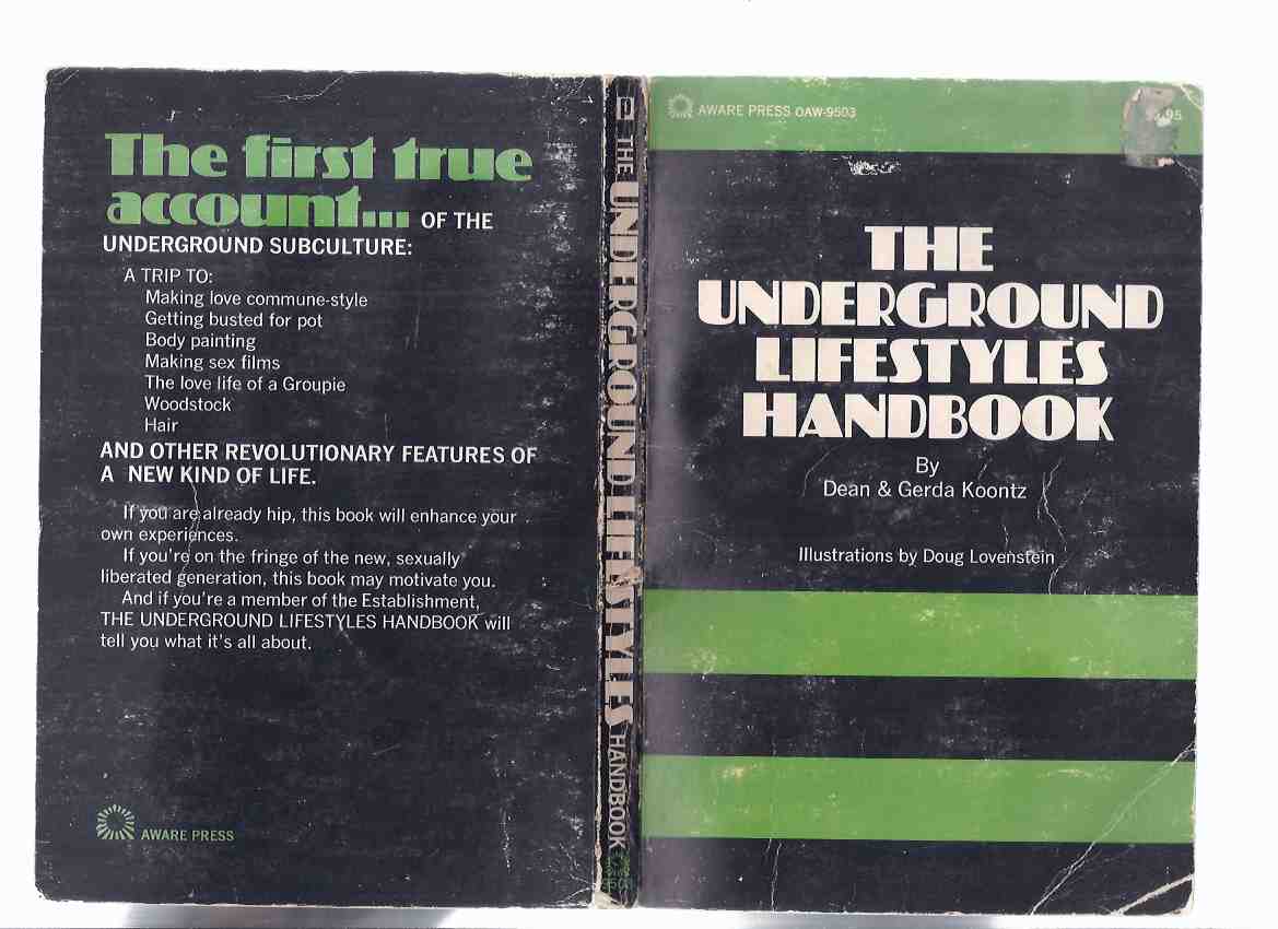 The Underground Lifestyles Handbook ---by Dean R Koontz ( Hand Book ) Image for The Underground Lifestyles Handbook ---by Dean R Koontz ( Hand Book )