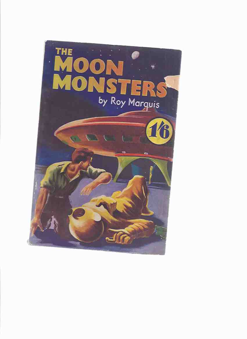 Image for The Moon Monsters -by Roy Marquis