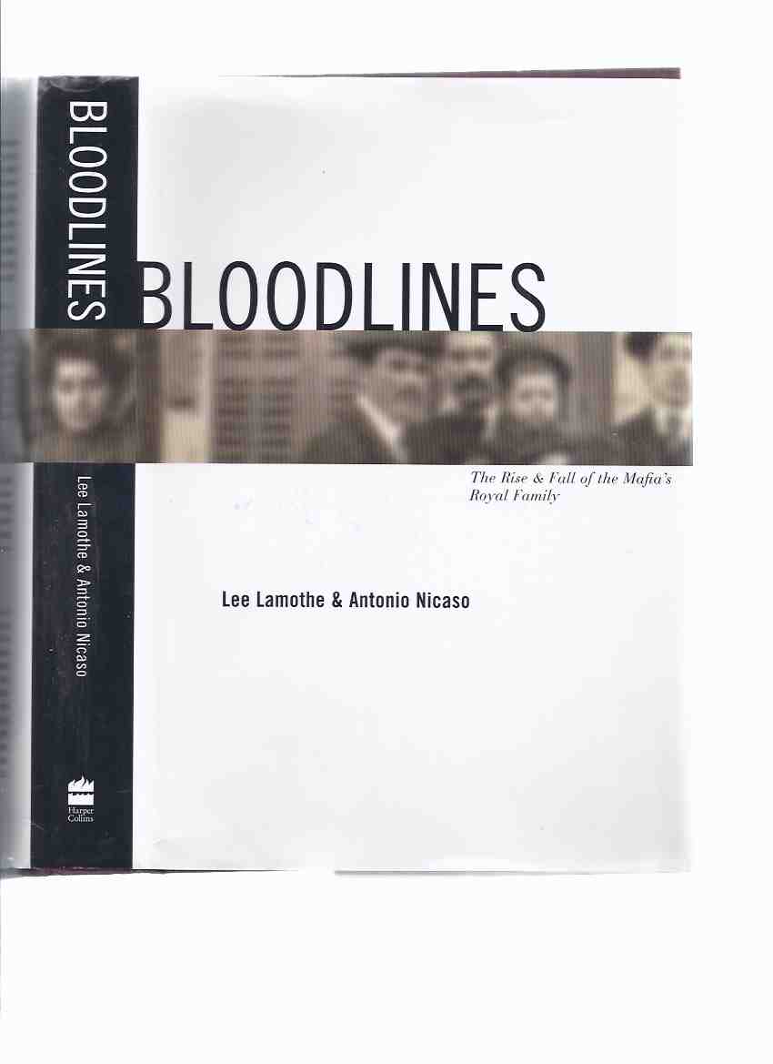 Image for Bloodlines: Project Omerta and The Rise and the Fall of the Mafia's Royal Family ( Blood Lines / Mafia )