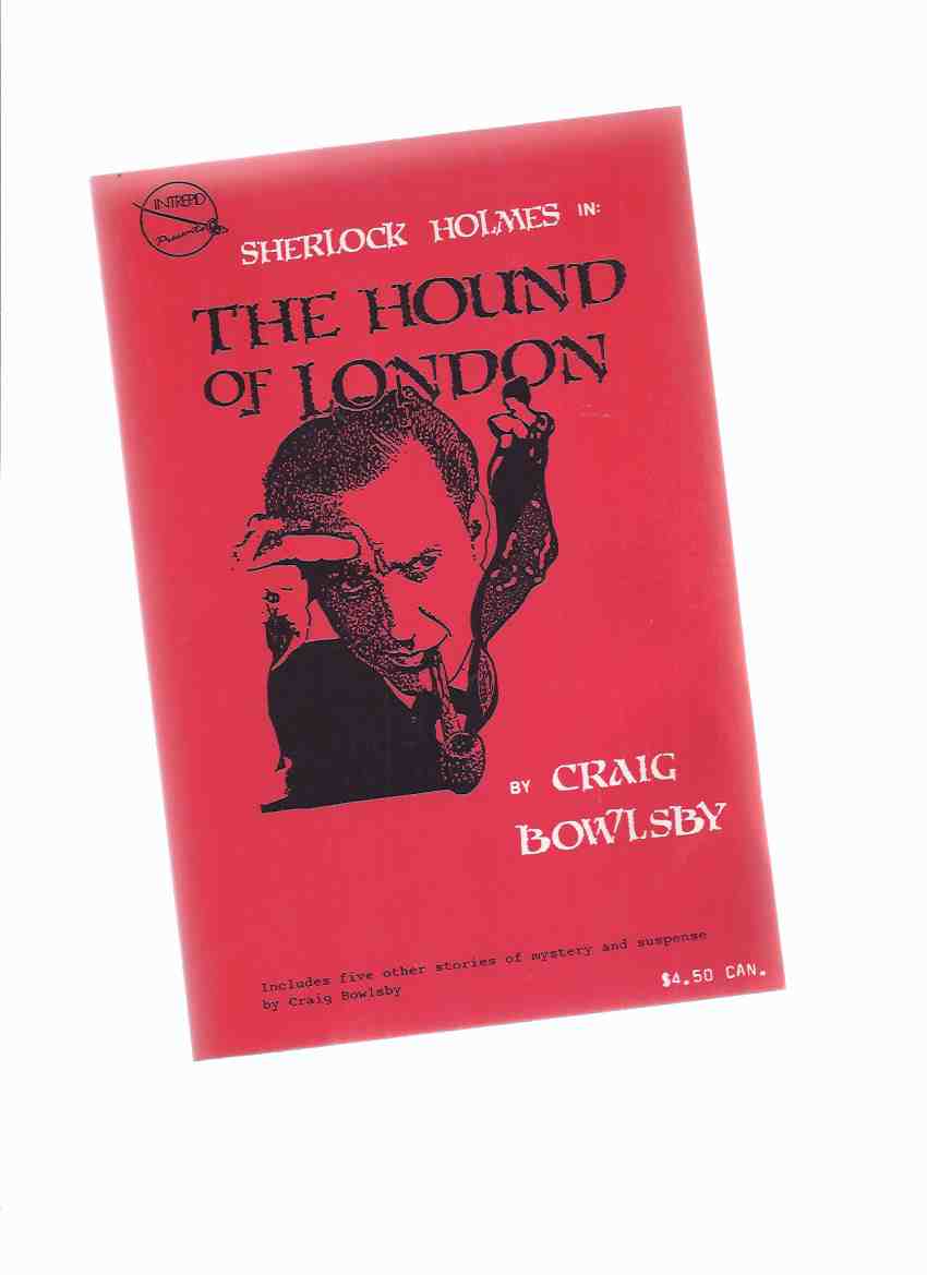 Image for Sherlock Holmes in The Hound of London (includes: Remembrance Day; The Case of the Beauty & the Beast; On the Chief; I Murdered at the Office; Stuffed )