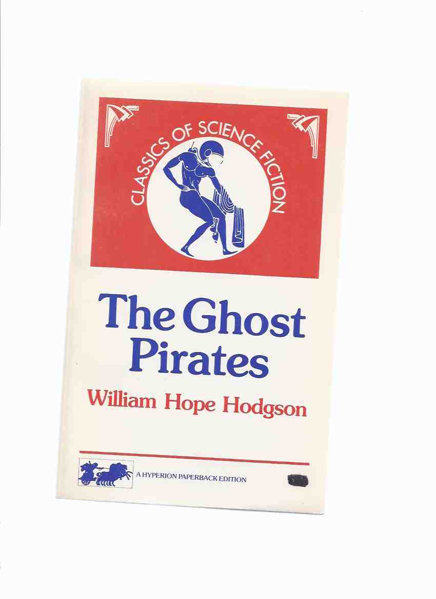 Image for The Ghost Pirates ---by William Hope Hodgson
